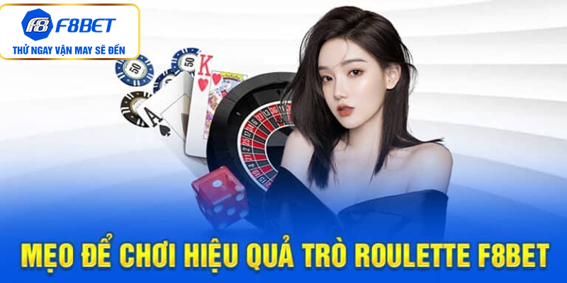 Mẹo để chơi hiệu quả trò Roulette
